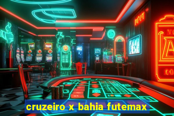 cruzeiro x bahia futemax